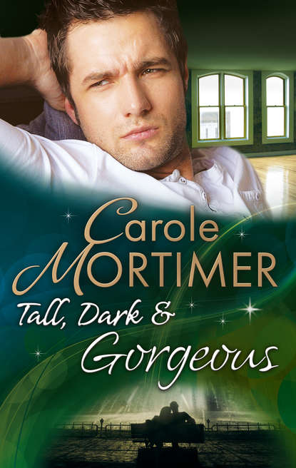 Кэрол Мортимер - Tall, Dark & Gorgeous: To Marry McKenzie