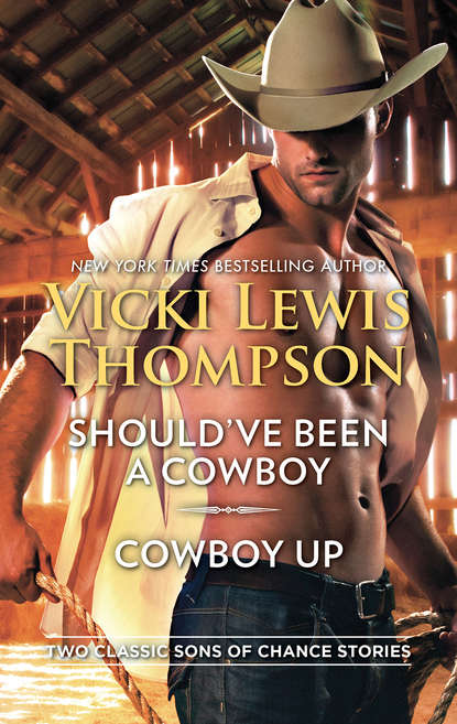 Should ve Been A Cowboy & Cowboy Up: Should ve Been a Cowboy / Cowboy Up