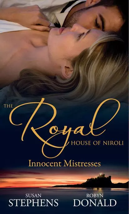 Обложка книги The Royal House of Niroli: Innocent Mistresses: Expecting His Royal Baby / The Prince's Forbidden Virgin, Robyn Donald