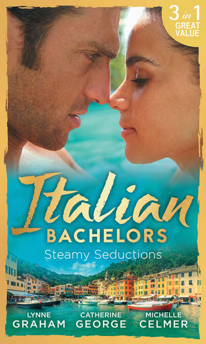 Линн Грэхем - Italian Bachelors: Steamy Seductions