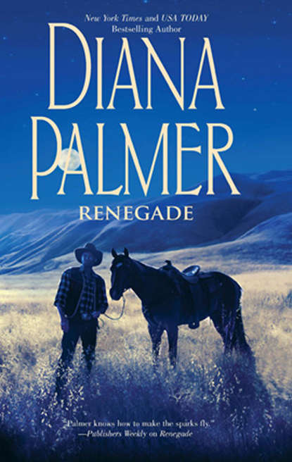 Diana Palmer - Renegade