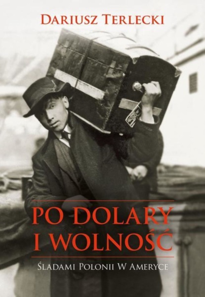 

Po dolary i wolność