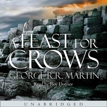 Feast for Crows - Джордж Р. Р. Мартин