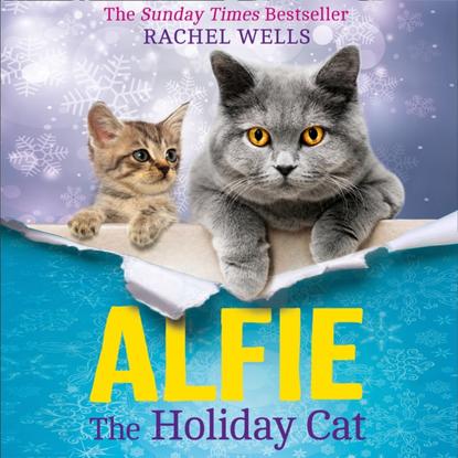 Rachel  Wells - Alfie the Holiday Cat