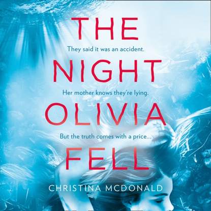 Christina McDonald — Night Olivia Fell