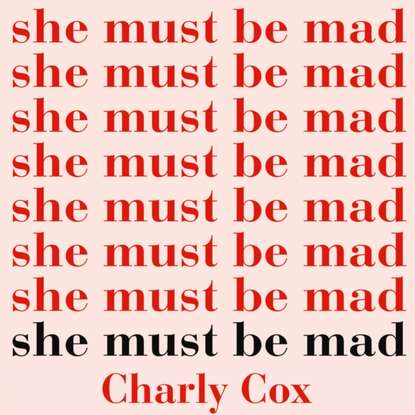 Charly Cox - She Must Be Mad