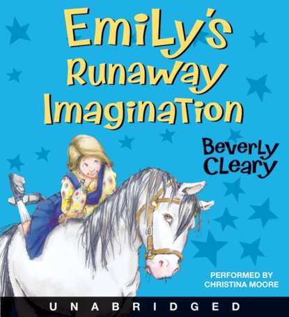 Beverly Cleary — Emily's Runaway Imagination