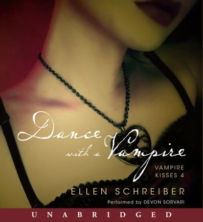 Ellen Schreiber — Vampire Kisses 4: Dance with a Vampire