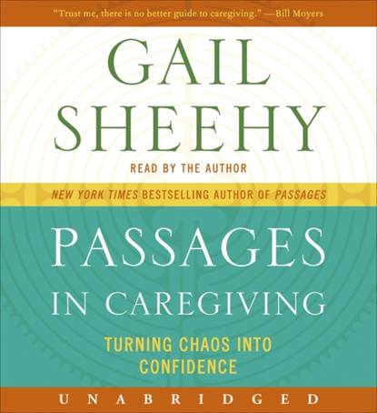 Gail Sheehy — Passages in Caregiving