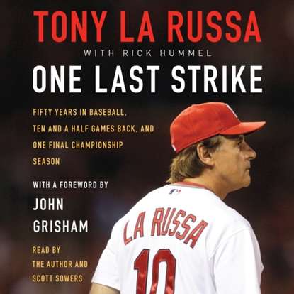 Tony La Russa — One Last Strike