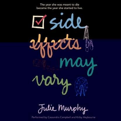 Julie  Murphy - Side Effects May Vary