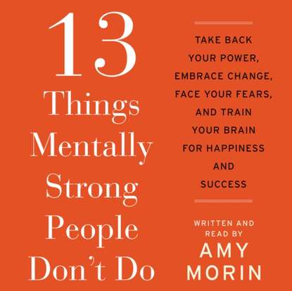 Ксюша Ангел - 13 Things Mentally Strong People Don't Do