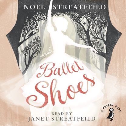 Noel Streatfeild — Ballet Shoes