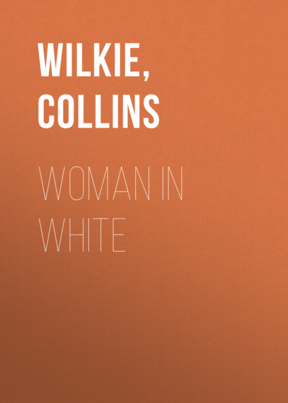 Collins Wilkie - Woman in White