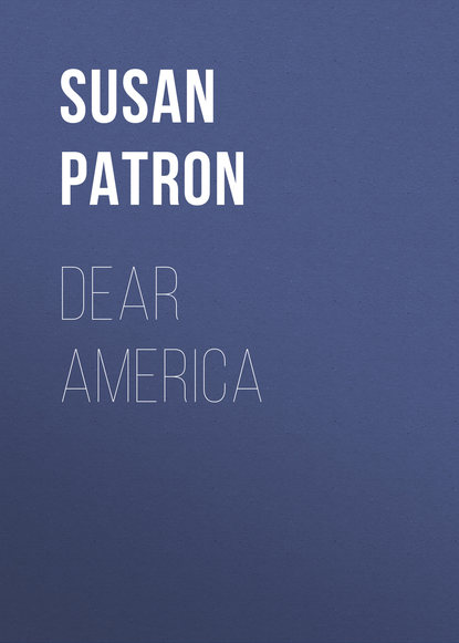 Susan Patron — Dear America