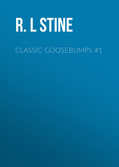 R.L Stine — Classic Goosebumps #1