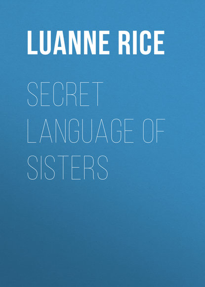 Luanne Rice — Secret Language of Sisters