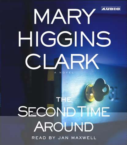 Mary Higgins Clark - Second Time Around