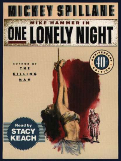 Mickey Spillane — One Lonely Night