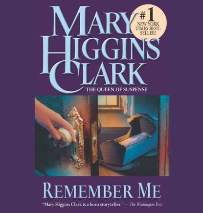 Mary Higgins Clark - Remember Me