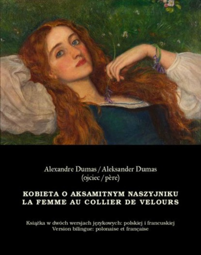 Aleksander Dumas - Kobieta o aksamitnym naszyjniku. La Femme au collier de velours