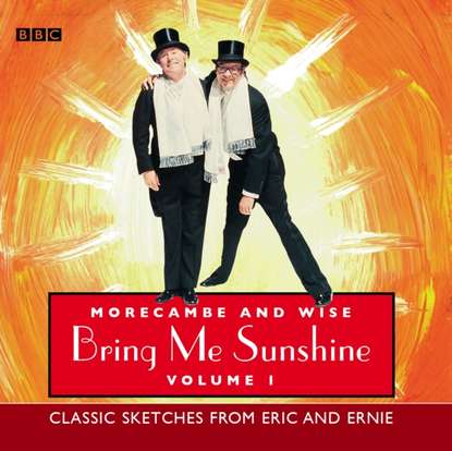 Ксюша Ангел - Morecambe And Wise Bring Me Sunshine: Volume 1