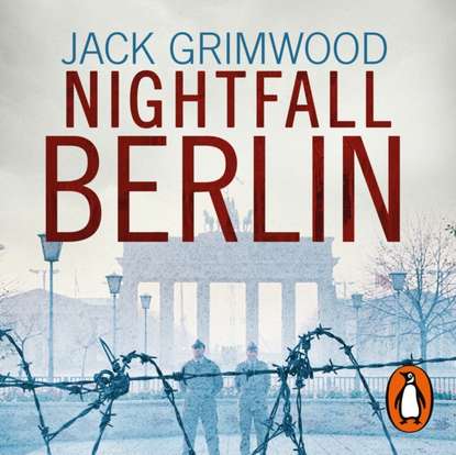 Jack Grimwood — Nightfall Berlin