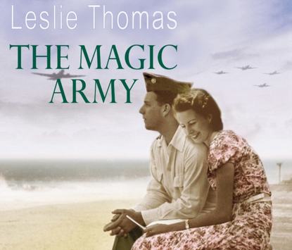 Leslie Thomas — Magic Army