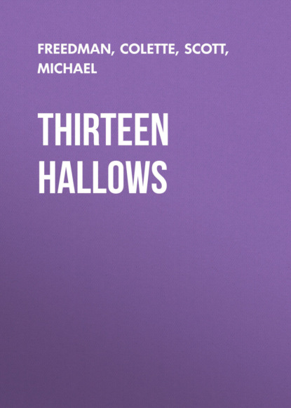 Michael  Scott - Thirteen Hallows