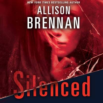 Allison Brennan — Silenced