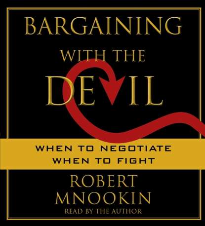 Bargaining with the Devil - Robert Mnookin