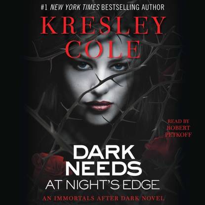 Kresley Cole — Dark Needs at Night's Edge