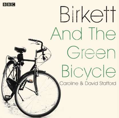 David W. Stafford - Birkett And The Green Bicycle