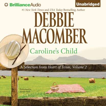 Debbie Macomber - Caroline's Child