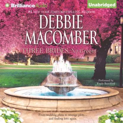 Debbie Macomber - Three Brides, No Groom