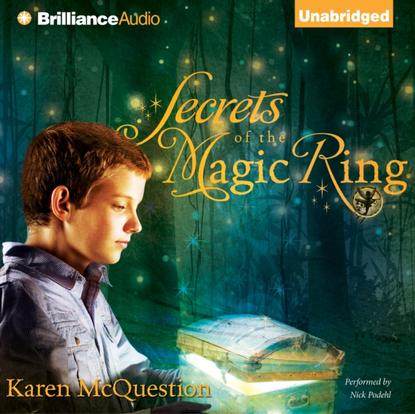 Karen McQuestion — Secrets of the Magic Ring