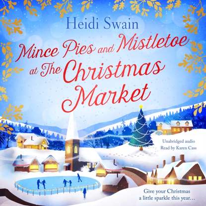 

Mince Pies and Mistletoe at the Christmas Market