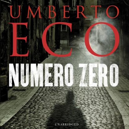 Умберто Эко — Numero Zero