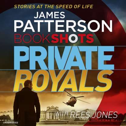 James Patterson — Private Royals