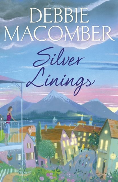 Debbie Macomber - Silver Linings