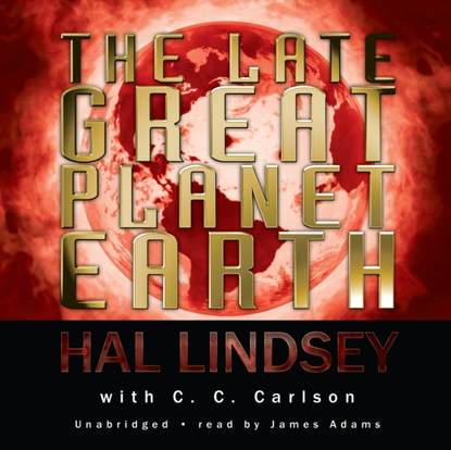 Hal Lindsey — Late Great Planet Earth