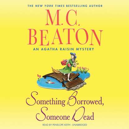 M. C. Beaton — Something Borrowed, Someone Dead