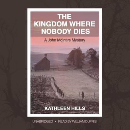 Kathleen Hills — Kingdom Where Nobody Dies