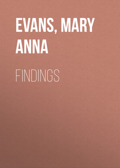 Mary Anna Evans — Findings