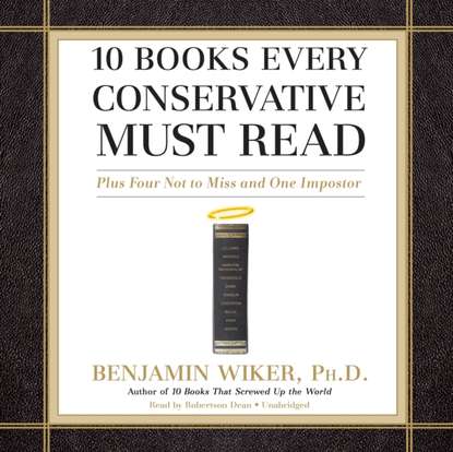 Ксюша Ангел - 10 Books Every Conservative Must Read