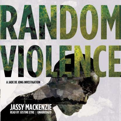 Jassy Mackenzie — Random Violence