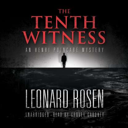 Leonard Rosen — Tenth Witness