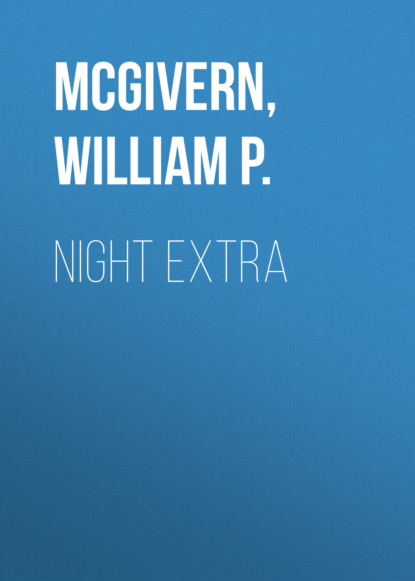 William P. Mcgivern — Night Extra