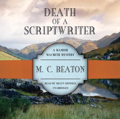 M. C. Beaton — Death of a Scriptwriter