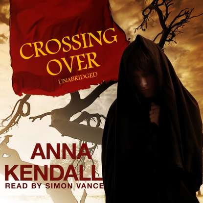 Anna Kendall — Crossing Over